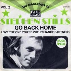 Stephen Stills : Go Back Home